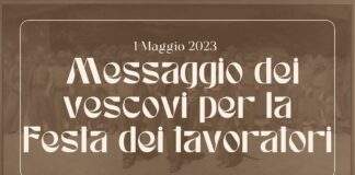 1 Maggio 2023 - Messaggio dei vescovi per la festa dei lavoratori