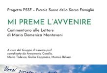 Mi preme l'avvenire. Commentario alle Lettere di Maria Domenica Mantovani