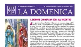 Commento al Vangelo dal foglietto "La Domenica" del 22 Dicembre 2024