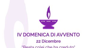 IV DOMENICA DI AVVENTO 22 Dicembre “Beata colei che ha creduto"